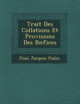 Trait Des Collations Et Provisions Des B N Fices