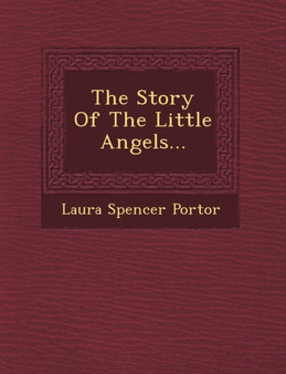 The Story of the Little Angels...