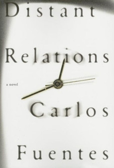 Distant Relations by Carlos Fuentes - Paperback