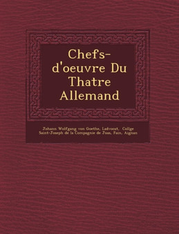 Chefs-D'Oeuvre Du Th Atre Allemand