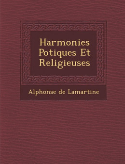 Harmonies Po Tiques Et Religieuses