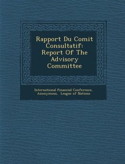Rapport Du Comit Consultatif : Report of the Advisory Committee