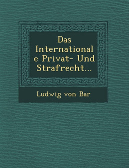 Das Internationale Privat- Und Strafrecht...