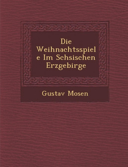 Die Weihnachtsspiele Im S Chsischen Erzgebirge