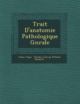 Trait D'Anatomie Pathologique G N Rale