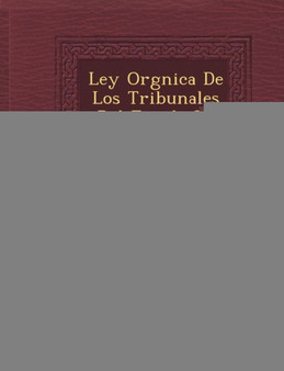 Ley Org Nica de Los Tribunales del Estado de Oaxaca