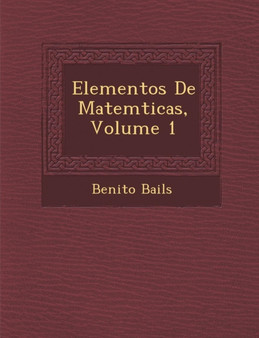 Elementos De Matem�ticas, Volume 1