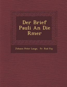 Der Brief Pauli an Die R Mer