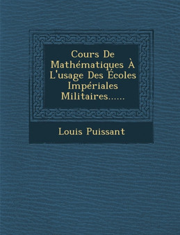Cours De Mathematiques A L'usage Des Ecoles Imperiales Militaires......