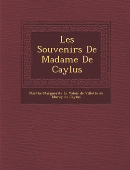 Les Souvenirs de Madame de Caylus