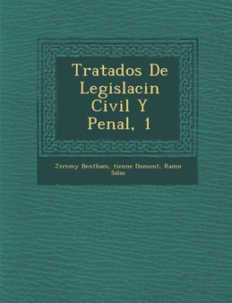 Tratados De Legislaci�n Civil Y Penal, 1