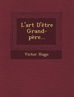 L'Art d'Etre Grand-Pere...
