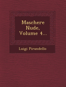 Maschere Nude, Volume 4...