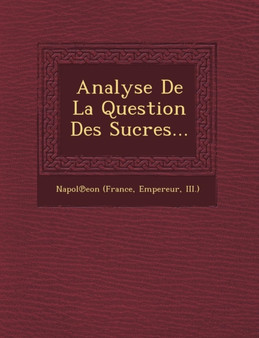Analyse de La Question Des Sucres...