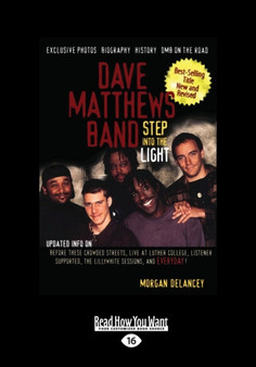 Dave Matthews Band : Step Into the Light by Morgan Delancey - Paperback