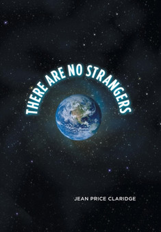 There Are No Strangers by Jean Price Claridge - Hardback