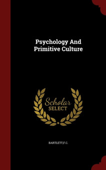 Psychology And Primitive Culture