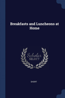 Breakfasts and Luncheons at Home