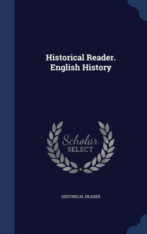 Historical Reader. English History