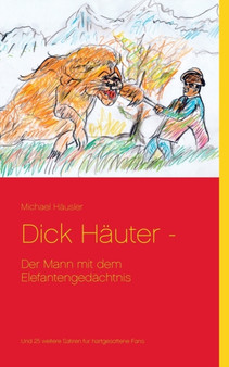 Dick Hauter - : Der Mann mit dem Elefantengedachtnis by Michael Hausler - Paperback