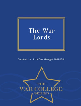 The War Lords - War College Series