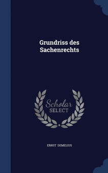 Grundriss des Sachenrechts