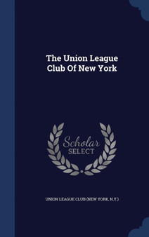 The Union League Club Of New York