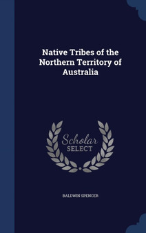 Native Tribes of the Northern Territory of Australia