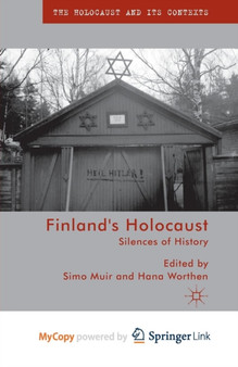 Finland's Holocaust : Silences of History