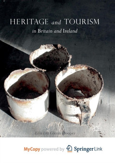 Heritage and Tourism in Britain and Ireland