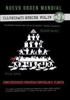 Nuevo Orden Mundial - Series Illuminati IV