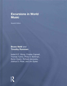 Excursions in World Music, Seventh Edition by Bruno Nettl - Hardback