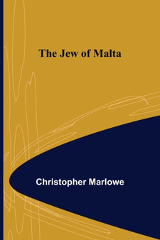 The Jew of Malta by Christopher Marlowe - Paperback