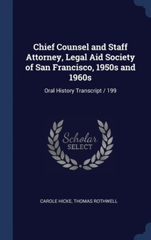 Chief Counsel and Staff Attorney, Legal Aid Society of San Francisco, 1950s and 1960s : Oral History Transcript / 199