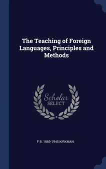 The Teaching of Foreign Languages, Principles and Methods