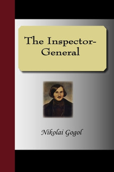 The Inspector-General by Nikolai Vasil'evich Gogol - Paperback