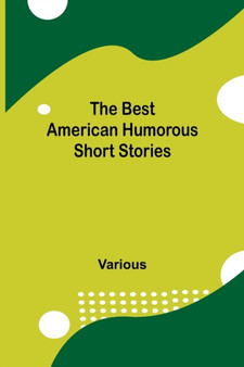 The Best American Humorous Short Stories by Various - Paperback