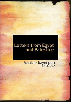 Letters from Egypt and Palestine