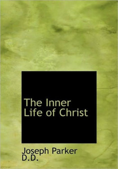 The Inner Life of Christ