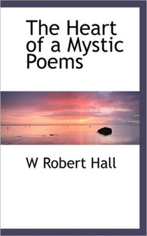 The Heart of a Mystic Poems