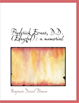 Frederick Evans, D.D. (Ednyfed : A Memorial