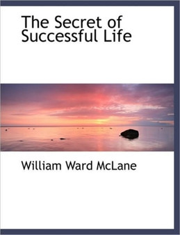 The Secret of Successful Life