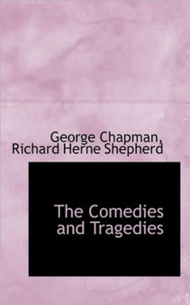 The Comedies and Tragedies