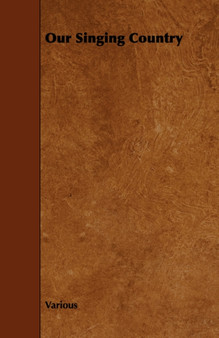 Our Singing Country by Various - Paperback