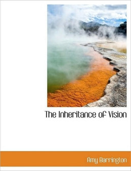 The Inheritance of Vision