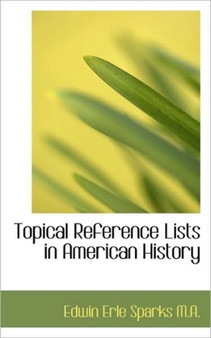 Topical Reference Lists in American History