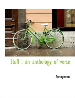 Stuff : An Anthology of Verse