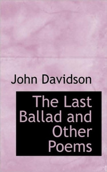 The Last Ballad and Other Poems