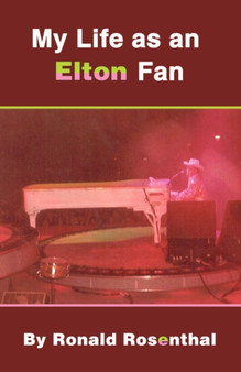 My Life as an Elton Fan by Ronald Rosenthal - Paperback