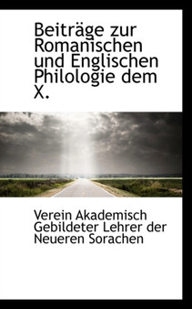 Beitrage Zur Romanischen Und Englischen Philologie Dem X.